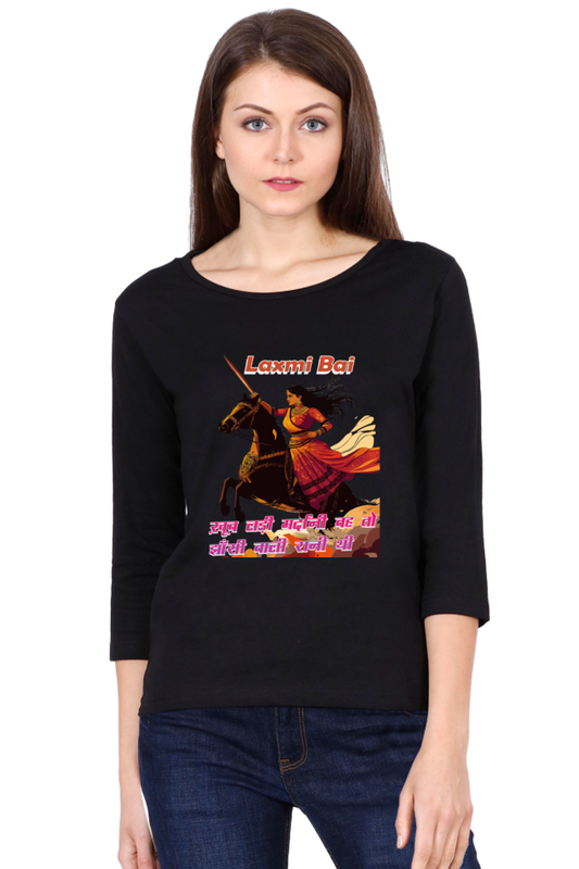 Lakshmi Bai Unyielding ValorRound Neck Full Sleeve T-Shirts for Women Vastrdhamm