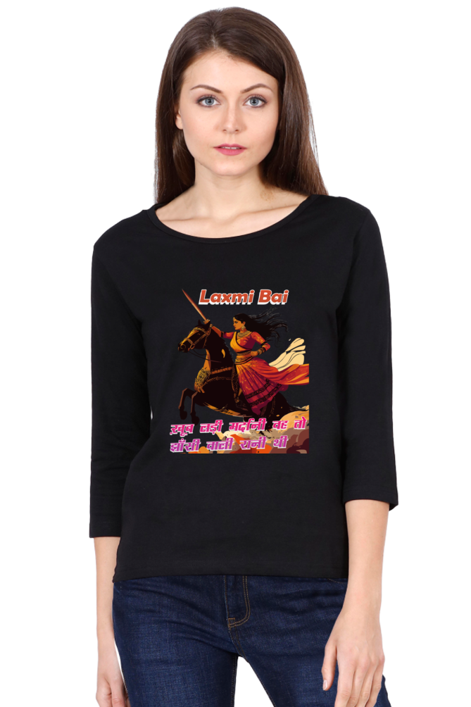 Lakshmi Bai Unyielding ValorRound Neck Full Sleeve T-Shirts for Women Vastrdhamm